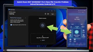 Quick Share Not Working? Fix File Transfer Between Android & Windows 11