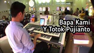 Bapa Kami — Y.Totok Pujianto
