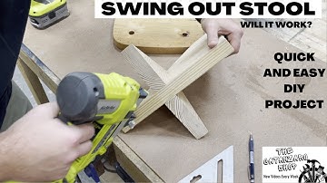 Will This Work? Swing Out Stool DIY Build