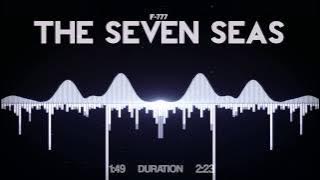 F-777 - The Seven Seas