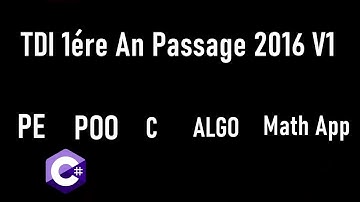 2. [A-Z] Correction examen de passage TDI  2016 V1 (Math App , Algorithme , C ,C# POO & PE ...)