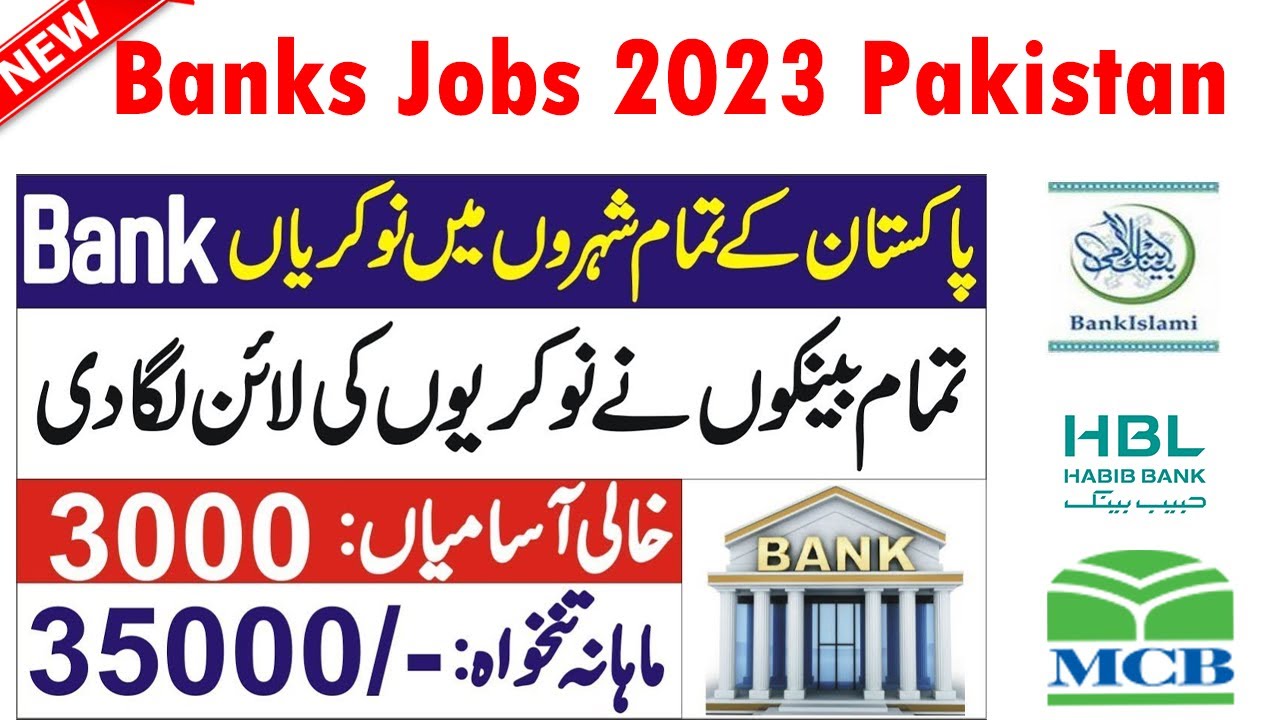 Banks Jobs in Pakistan Banks Jobs for Freshers 2023Bank Jobs 2023