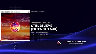 Robbie Seed & That Girl - Still Believe (Extended Mix) FIND YOUR HARMONY