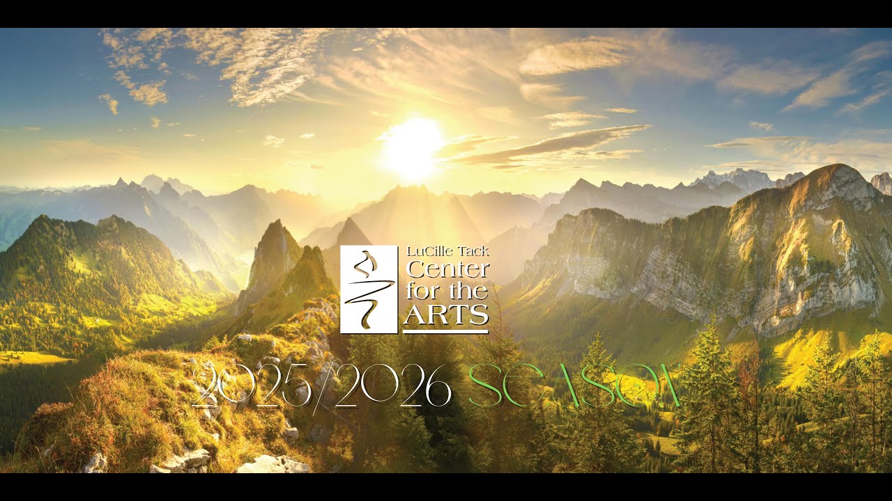 LuCille Tack Center for the Arts in Spencer, WI 25/26 Season Preview