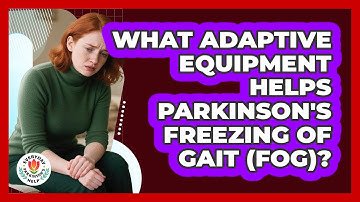 What Adaptive Equipment Helps Parkinson