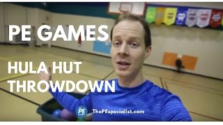 PE Games - Hula Hut Throwdown #BestGameEver