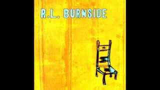 R.L. Burnside - Got Messed Up chords