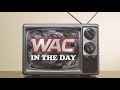 WAC in the Day - 10.25.19