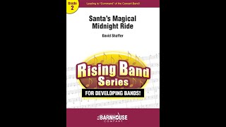 Santa's Magical Midnight Ride - David Shaffer (with Score)