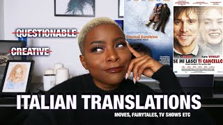 WHY A LOT OF ITALIAN (AND OTHER) TRANSLATIONS END UP LOOKING CRAZY