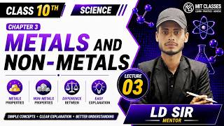Metals and Non-Metals Class 10 Science | Chapter 3 | Lecture 03 | MIT Classes