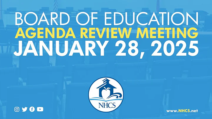 NHCS Board of Ed. Agenda Review Meeting | Jan. 28th, 2025
