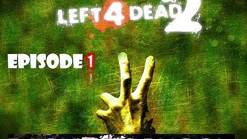 Left 4 Dead 2 Custom Map - Back to School! - Ep 1 | Axe Time!