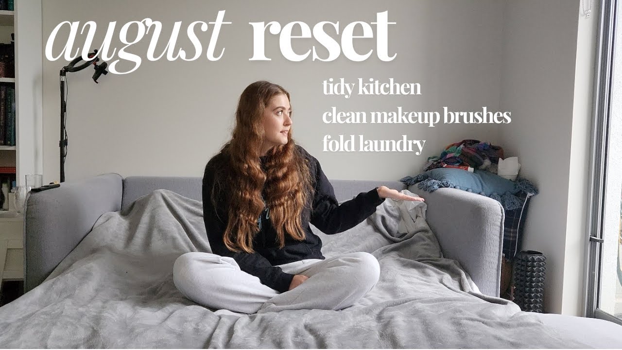 august reset ☔️ organising, cleaning, dealing with grief & living alone