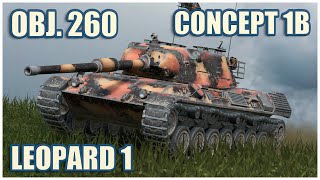 Leopard 1, Объект 260 & Concept 1B • WoT Blitz Gameplay