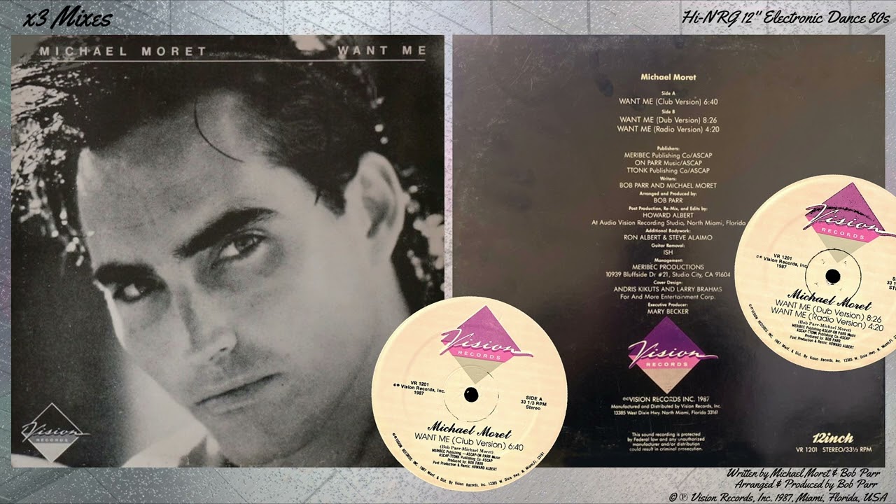 洋楽 MICHAEL MORET / WANT ME 12 Michael Moret 🔺 Want Me (1987) X3 Mixes 12'' Vocal/Dub/7'' Hi NRG