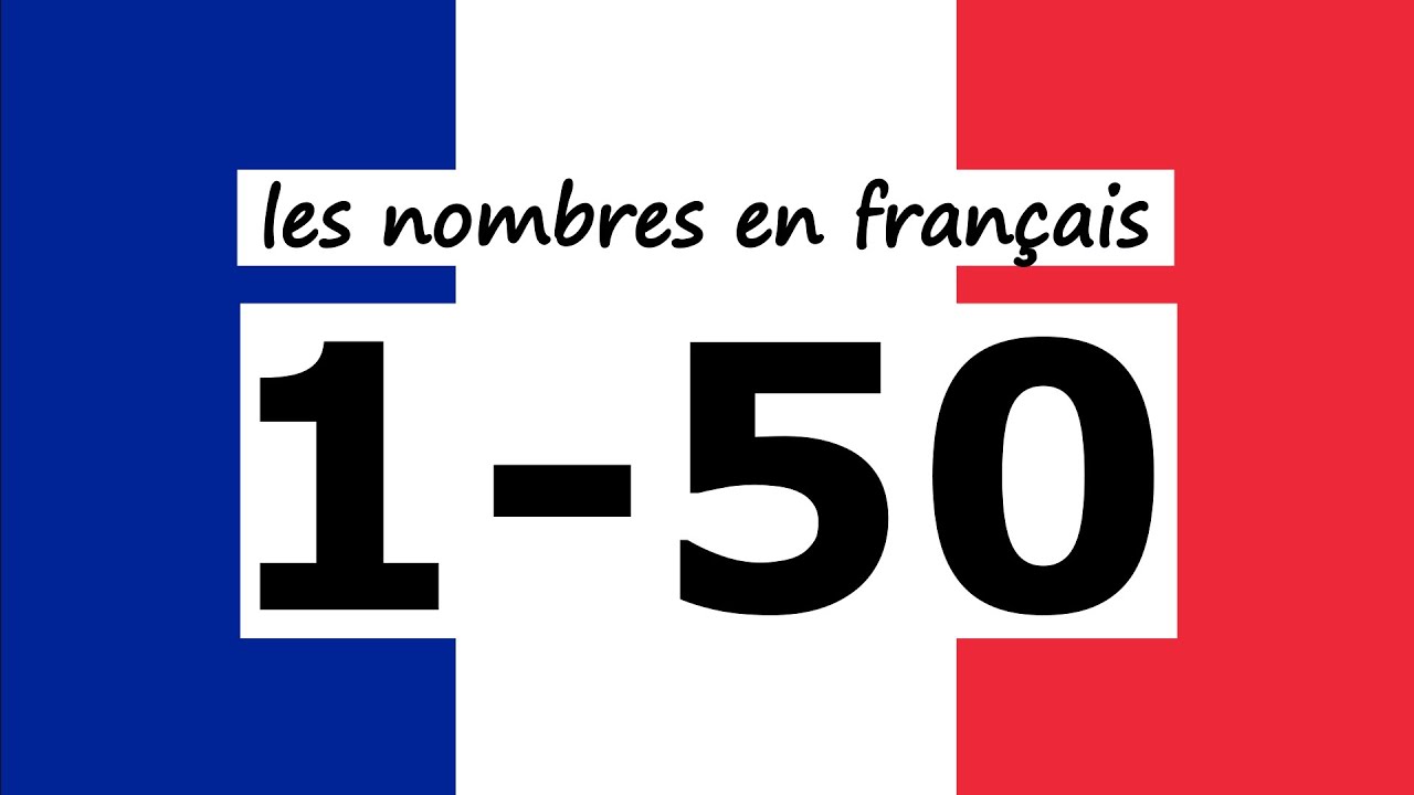 🇫🇷 French NUMBERS 1️⃣ - 5️⃣0️⃣ (Les NOMBRES en Français 1-50) 🇫🇷