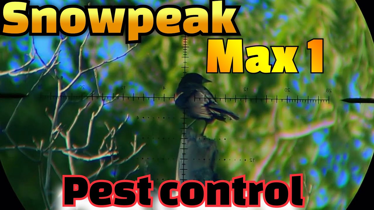 Snowpeak Max 1 Pest control/hunting video 