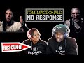 TOM MACDONALD "NO RESPONSE" REACTION | #HOG WHERE Y'ALL AT?!?! 🔥🔥🔥 #TOMMACDONALD