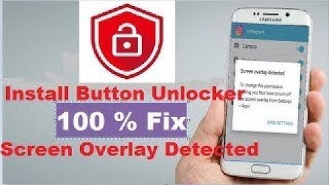 100% Fix Turn Off Screen Overlay Detected | Install Button Unlocker | Any Android Marshmallow
