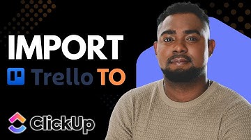 How to Import Trello Tasks into ClickUp | Easy Trello to ClickUp Migration Tutorial