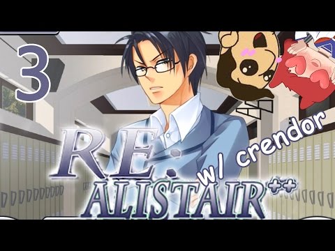 TURNING BACK TIME! - RE:ALISTAIR++ w/ CRENDOR! - Part 3
