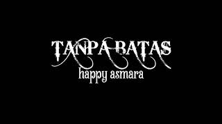 Tanpa batas waktu - happy asmara | ost ikatan cinta (official music video MUSIK INDONESIA)