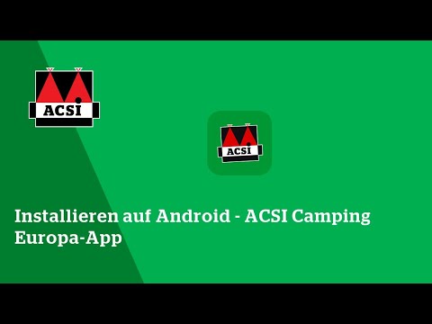 Installieren auf Android - ACSI Camping Europa-App