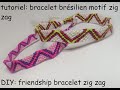 Tutoriel: bracelet brésilien motif zig zag, tressage endroit (DIY: friendship bracelet zig zag)