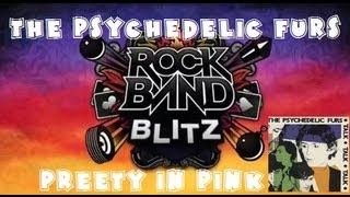 The Psychedelic Furs - Pretty in Pink - Rock Band Blitz Playthrough (5 Gold Stars)