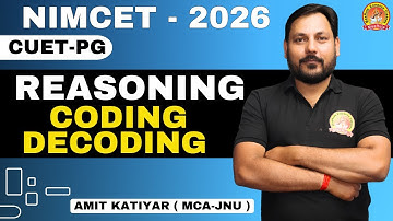 CODING & DECODING | P-01 | NIMCET/CUET-PG FREE BATCH | ALL CONCEPT CLEARED  BY MAARULA CLASSES
