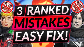 3 RANKED Mistakes Everyone Makes - BEST Tips to CLIMB FAST - Apex Legends Guide