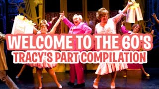 Welcome to the 60's - Tracy's Part Compilation
