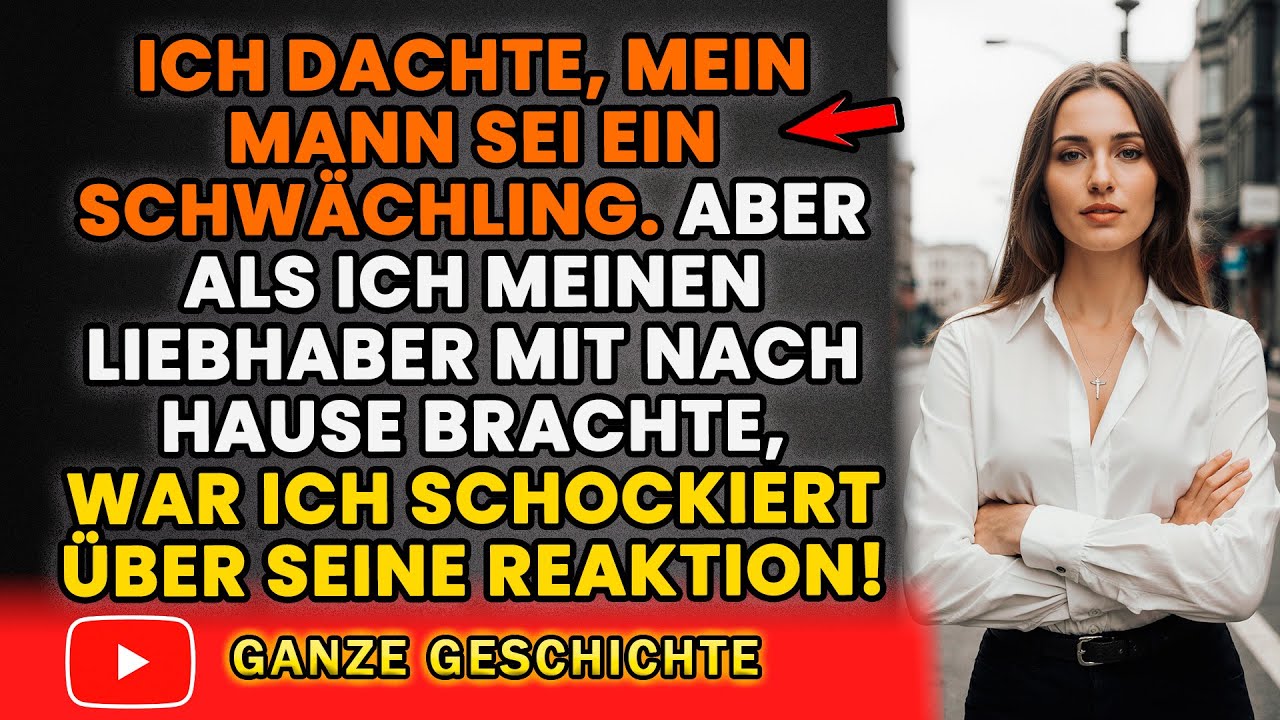 Ich brachte meinen Liebhaber mit nach Hause. Die Reaktion meines Mannes kam sofort!