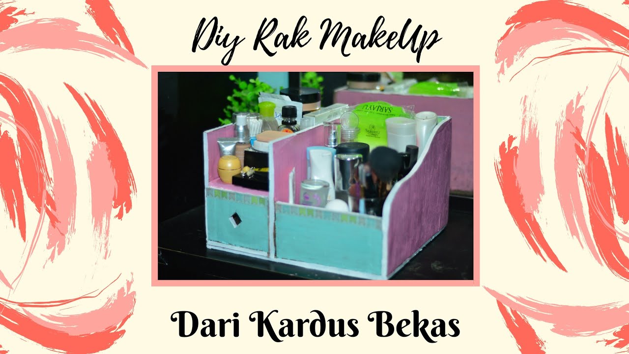 Diy Rak Makeup Dari Kardus Bekas Bahasa Indonesia 