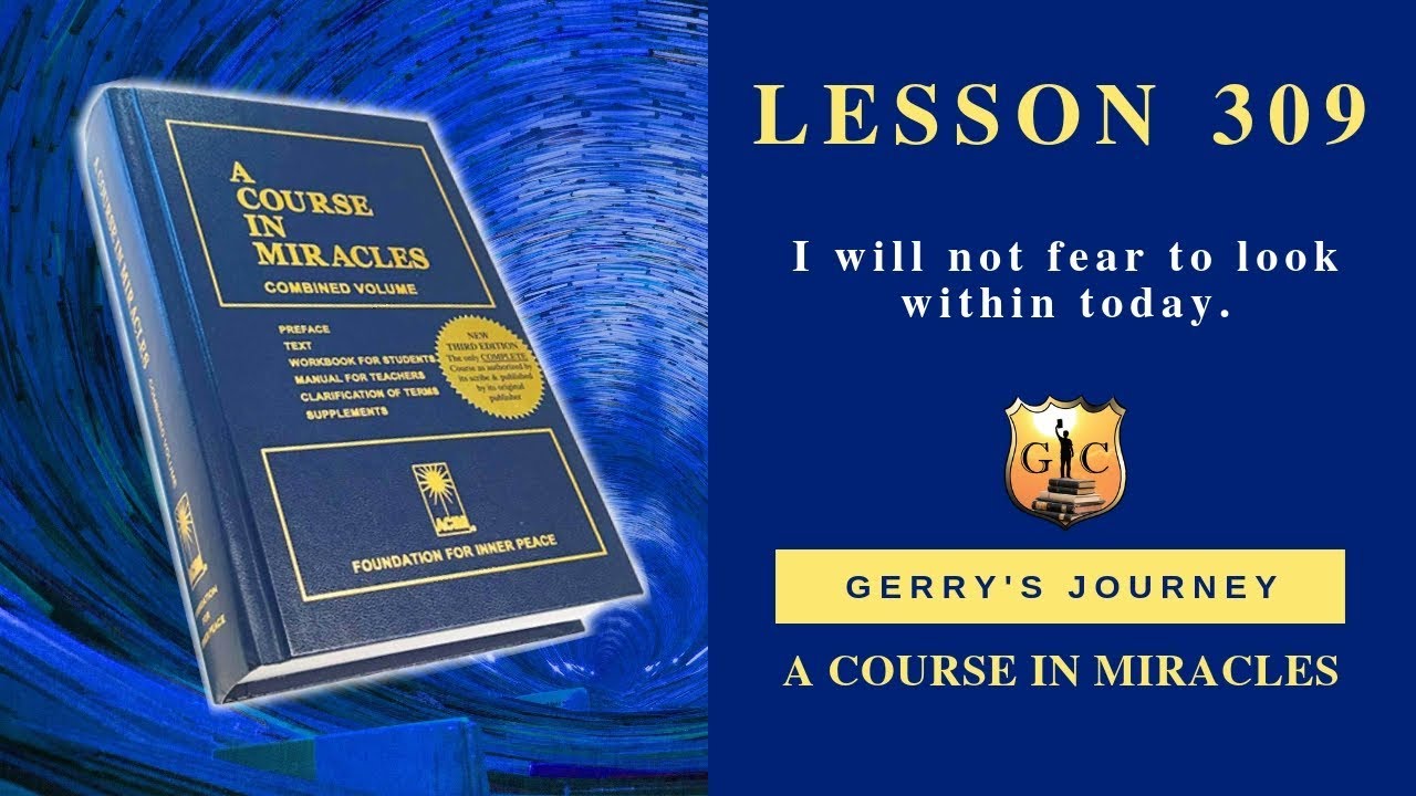 Course in Miracles - ACIM Lesson 309