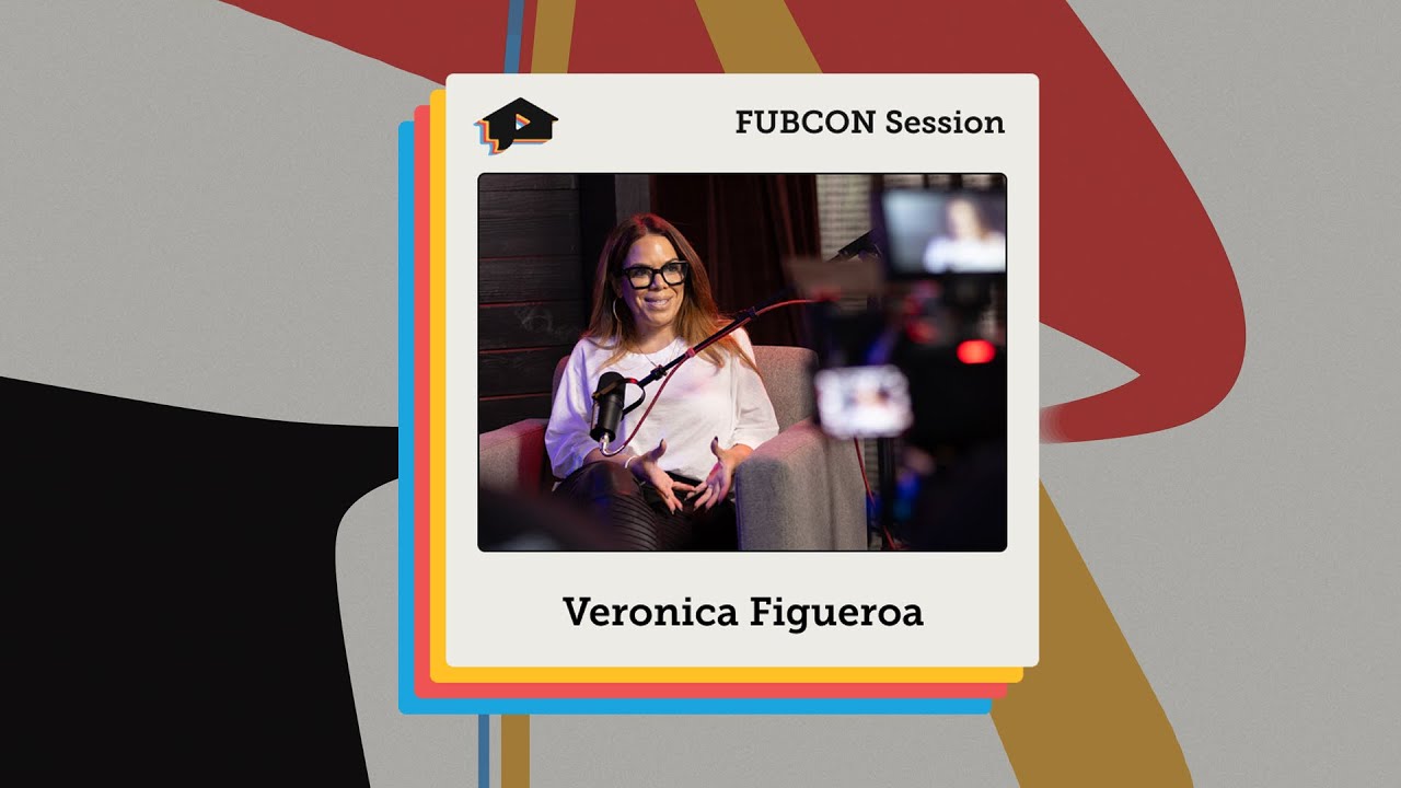 Veronica Figueroa on Starting or Joining a Team [FUBCON Session] YouTube