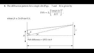 The diffraction pattern for a single slit (Figs. 7 and 8 ) is given by where For a minimum to occur,