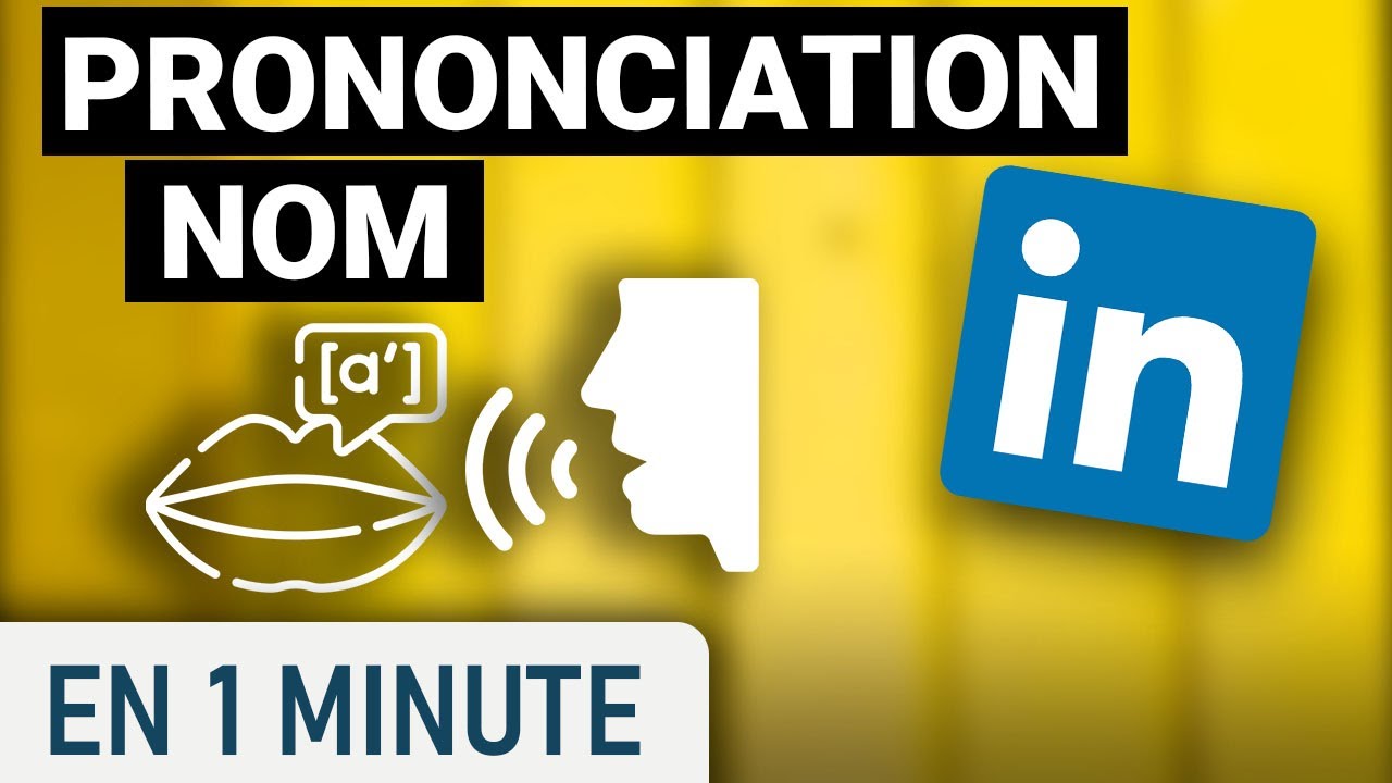 Ajouter la prononciation de mon nom sur Linkedln YouTube