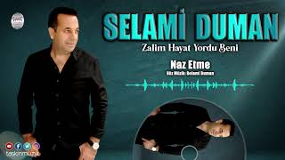 Selami Duman / Naz Etme Resimi