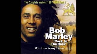 Bob Marley   1973   Rock To The Rock