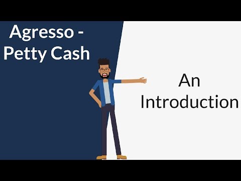 Agresso - Petty Cash - An Introduction