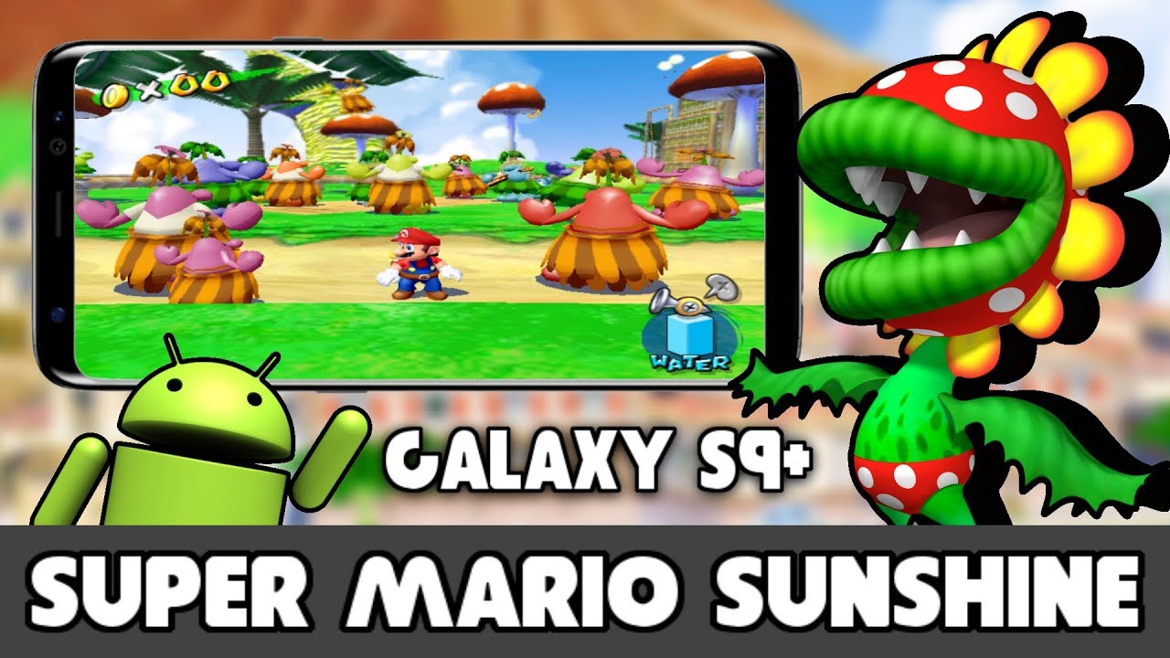 Include File Free Piranha 3d Super Mario Sunshine On Samsung Galaxy S9 Dolphin Emulator Android