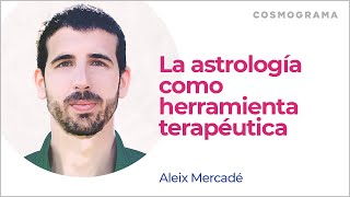 La astrología como herramienta terapéutica. by COSMOGRAMA 9,074 views 1 year ago 33 minutes