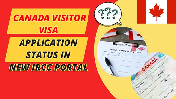 How to Check Canada Visitor Visa Application Status in New IRCC Portal?