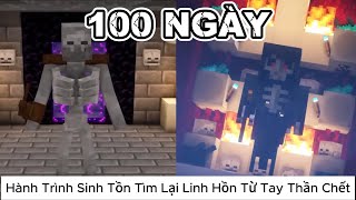 Tóm Tắt 100 Ngày || Hành Trình Lấy Lại Linh Hồn Từ Tay Thần Chết