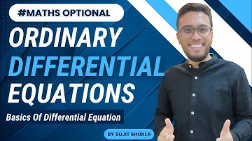 Lec 1: Basics Of Differential Eq| Ordinary Differential Equation | UPSC Maths Optional  Sujit Shukla