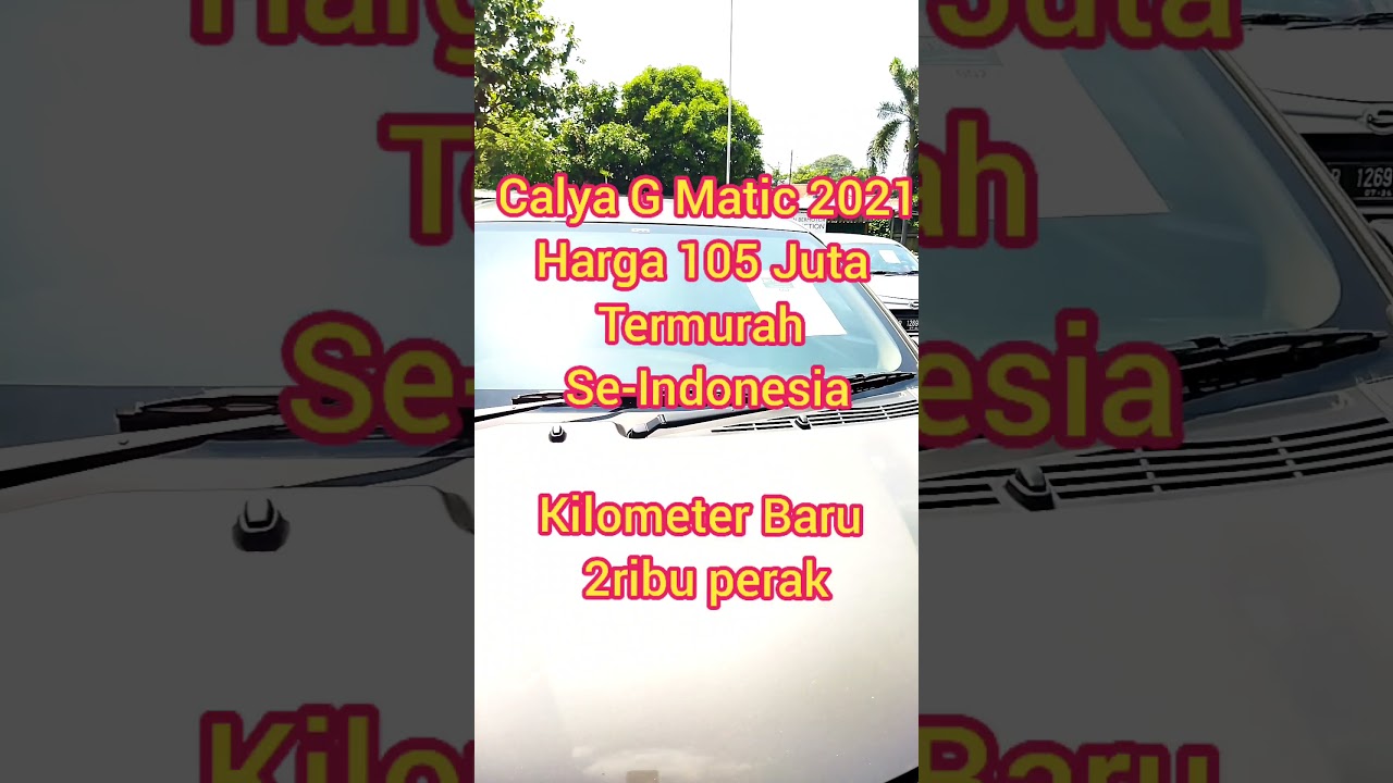 Calya G matic 2021 Termurah Harga 105 Juta, Kilometer Baru 2rb Perak...