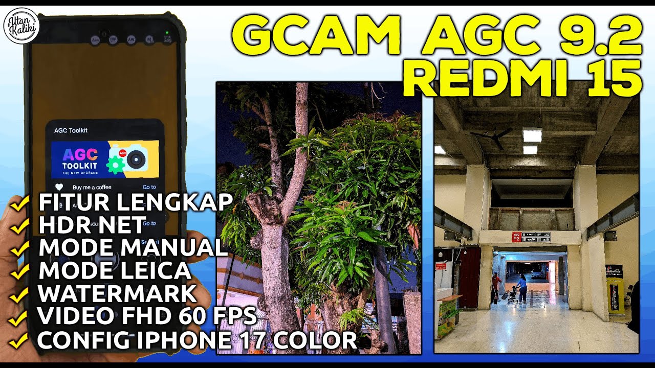 GCAM REDMI 15 | GCam AGC 9.2 Redmi 15 Config IPhone 17 Pro Color - HASIL FOTONYA DETAIL BANGET!