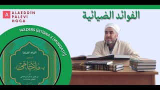 143.Ders İsti̇sna 3 Mungati Molla Cami̇alaeddi̇n Palevi̇ Hoca